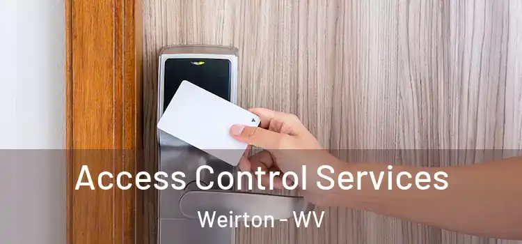 Access Control Services Weirton - WV