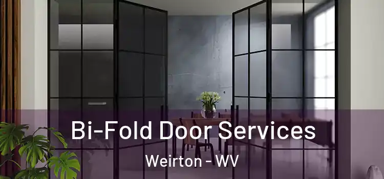  Bi-Fold Door Services Weirton - WV