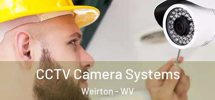  CCTV Camera Systems Weirton - WV