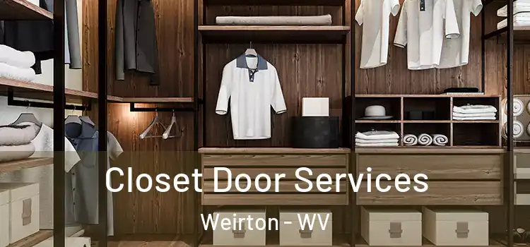  Closet Door Services Weirton - WV