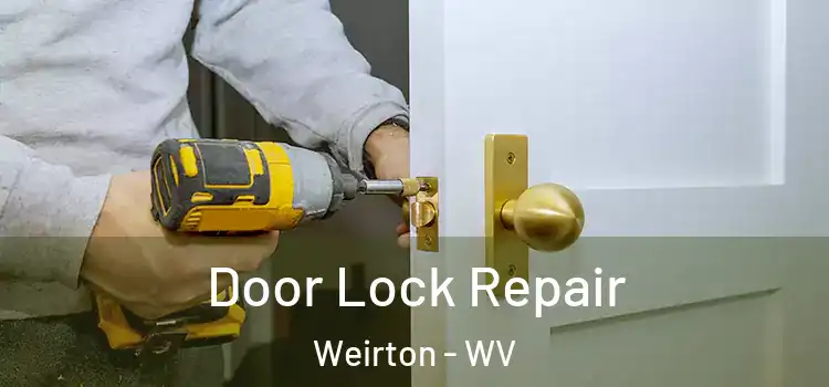 Door Lock Repair Weirton - WV