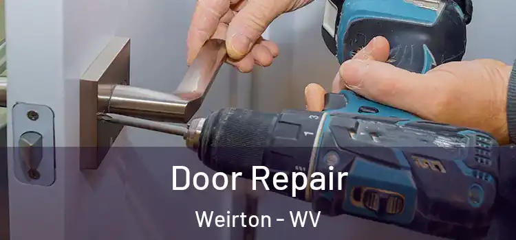 Door Repair Weirton - WV