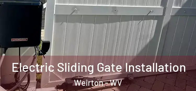  Electric Sliding Gate Installation Weirton - WV