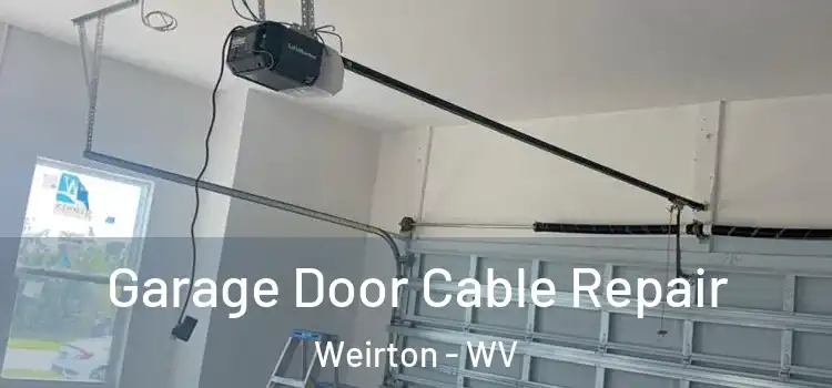  Garage Door Cable Repair Weirton - WV