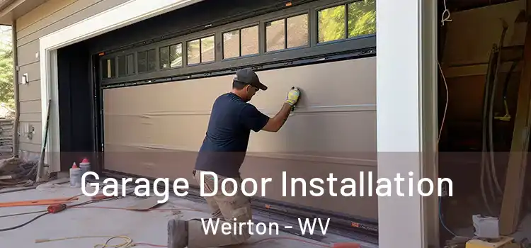 Garage Door Installation Weirton - WV