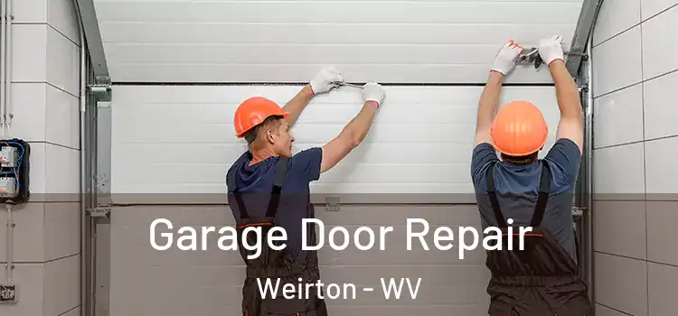  Garage Door Repair Weirton - WV