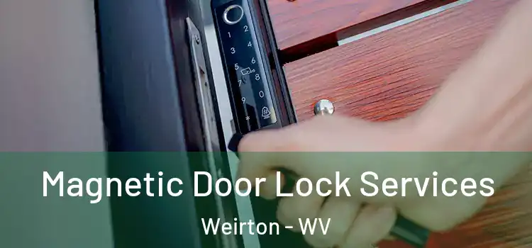 Magnetic Door Lock Services Weirton - WV