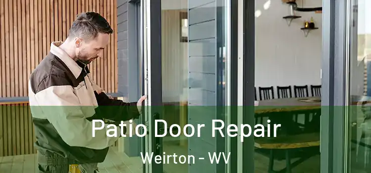 Patio Door Repair Weirton - WV
