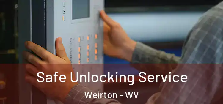  Safe Unlocking Service Weirton - WV