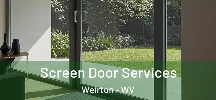  Screen Door Services Weirton - WV