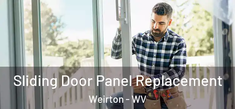  Sliding Door Panel Replacement Weirton - WV