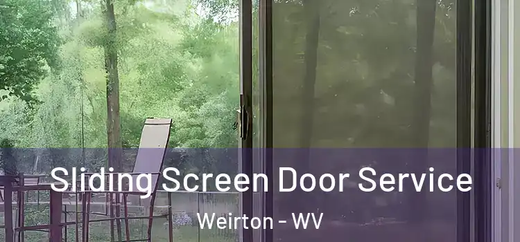 Sliding Screen Door Service Weirton - WV